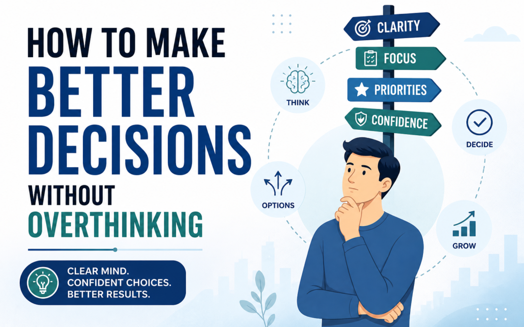 better decisions.